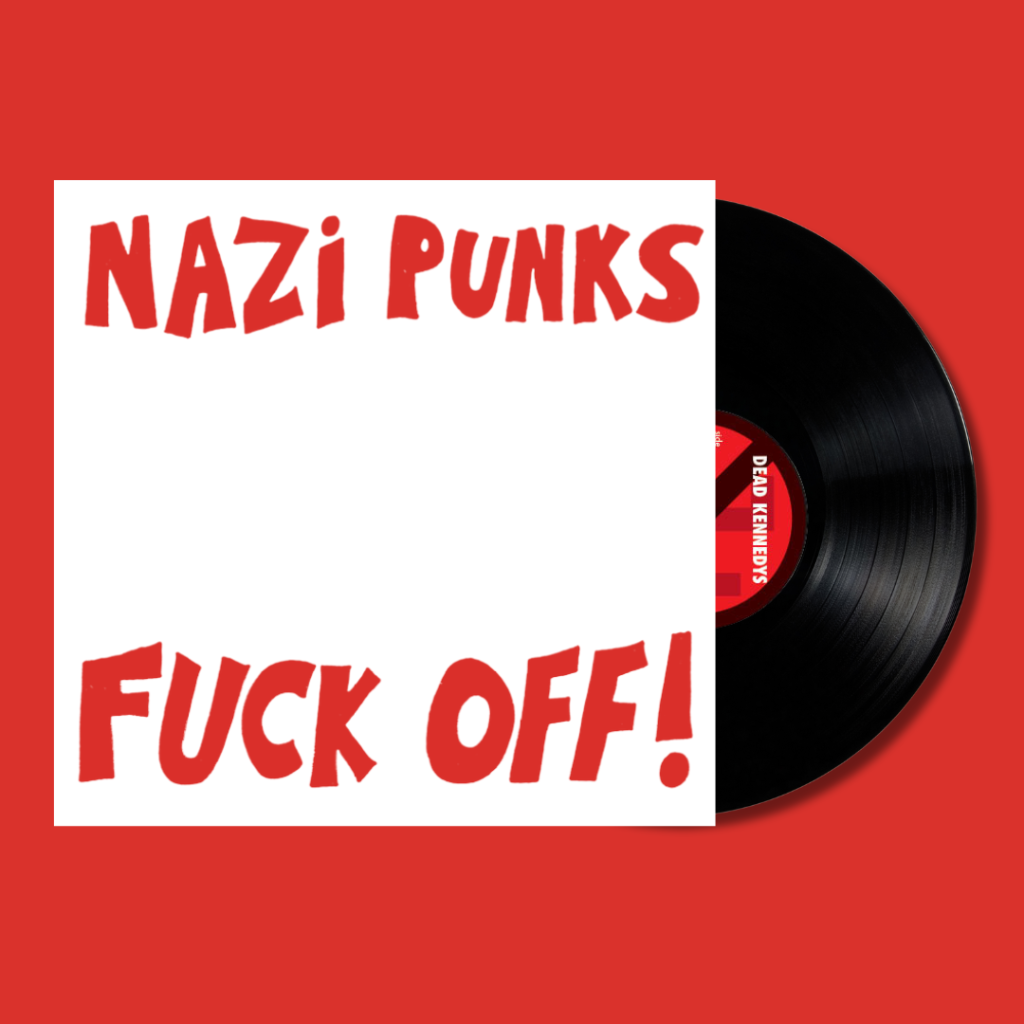 Nazi Punks Fuck Off - 7" Vinyl