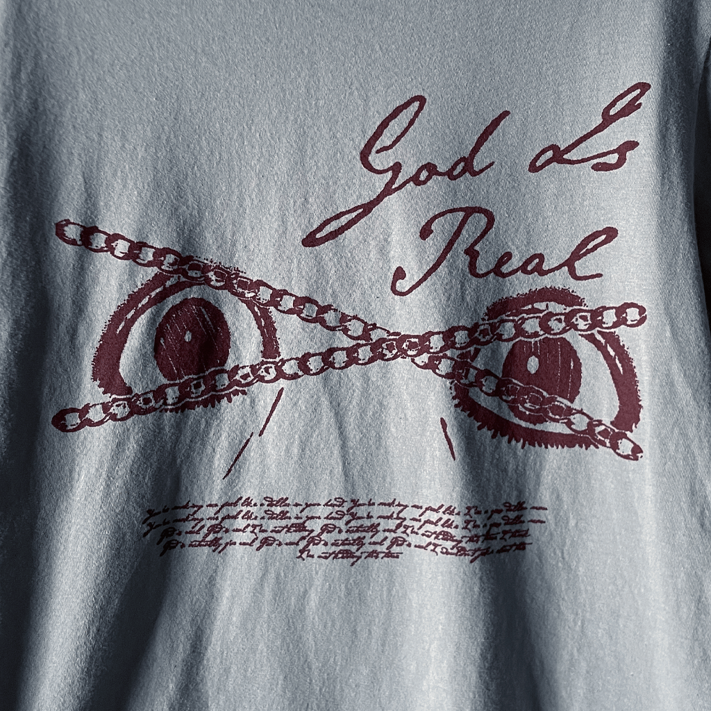 God Is Real T-Shirt