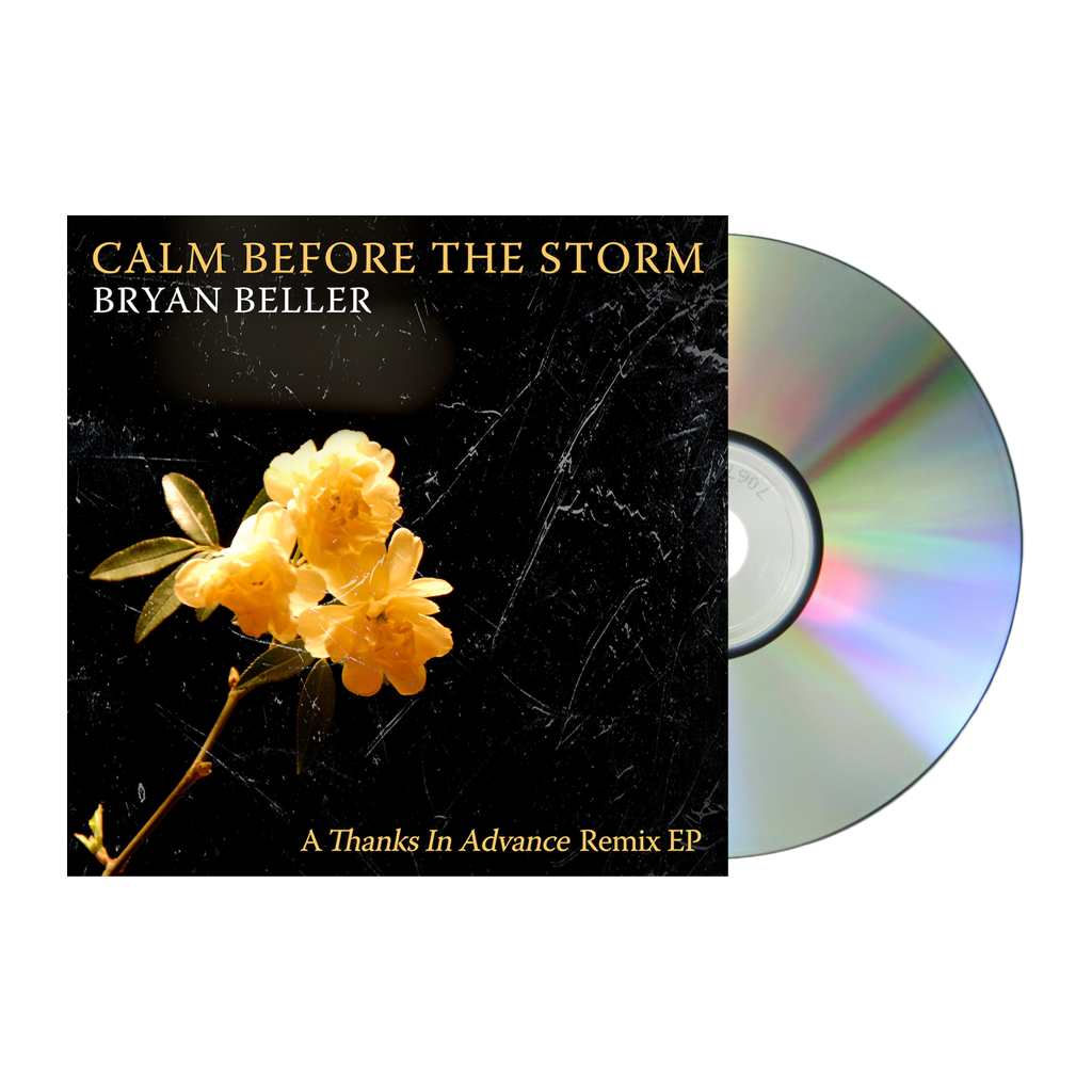 Calm Before The Storm: A Thanks In Advance Remix EP