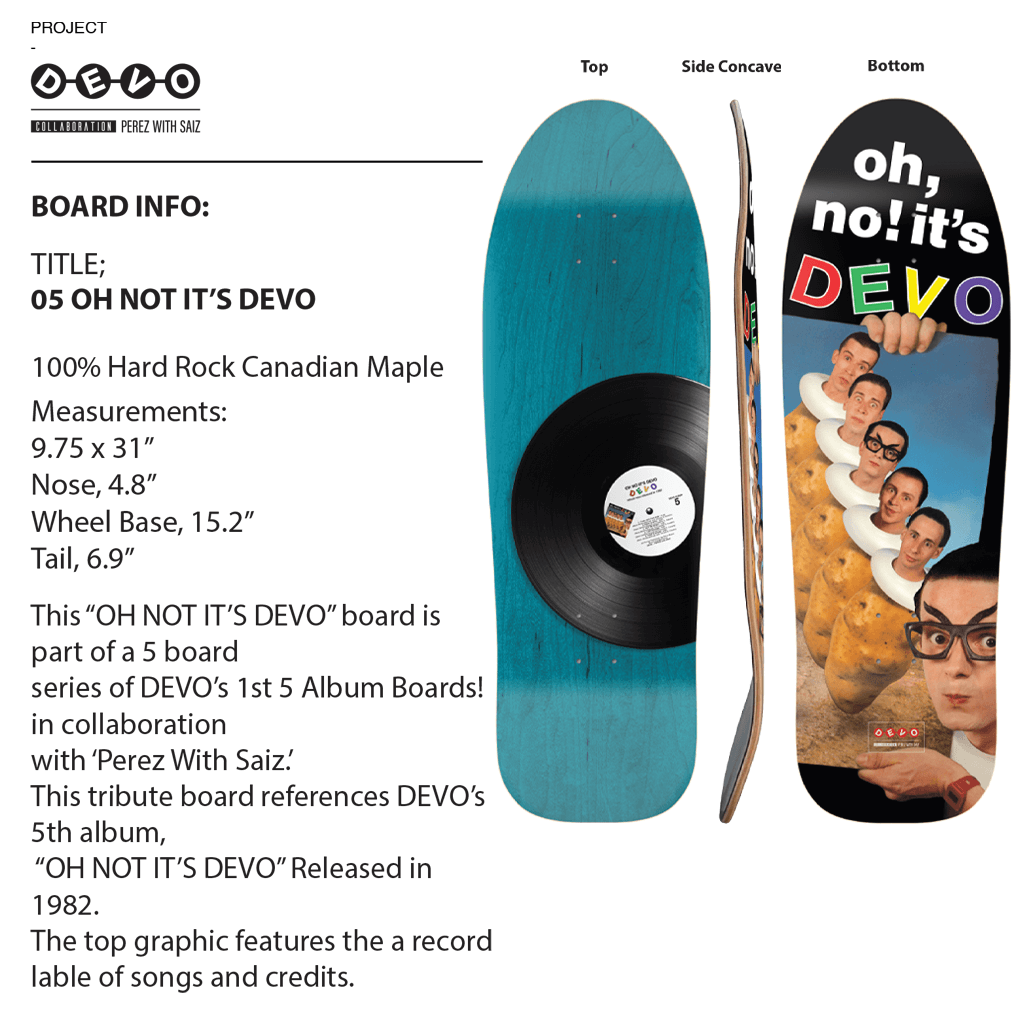 Oh No! It's Devo Skate Deck