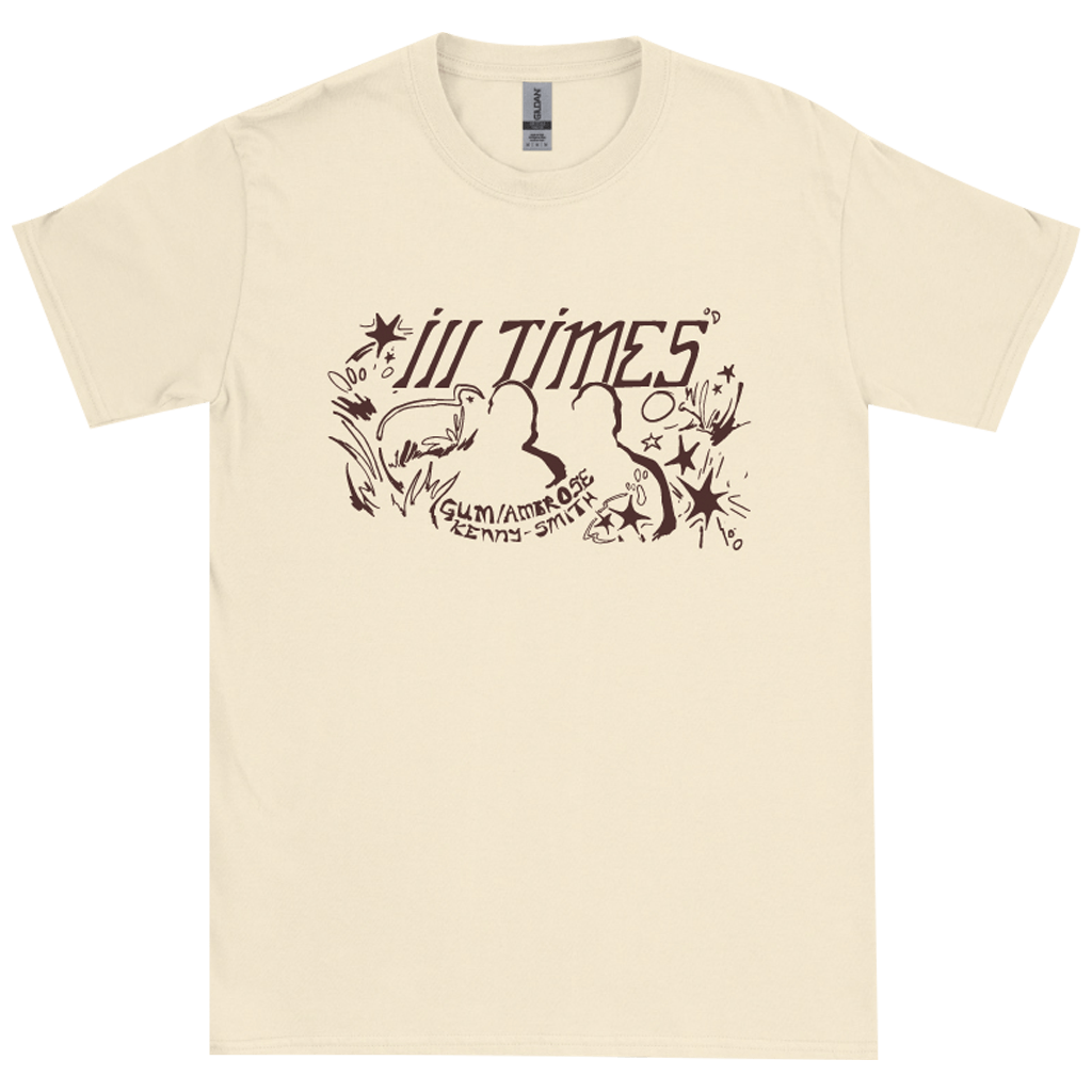 Ill Times Natural T-Shirt