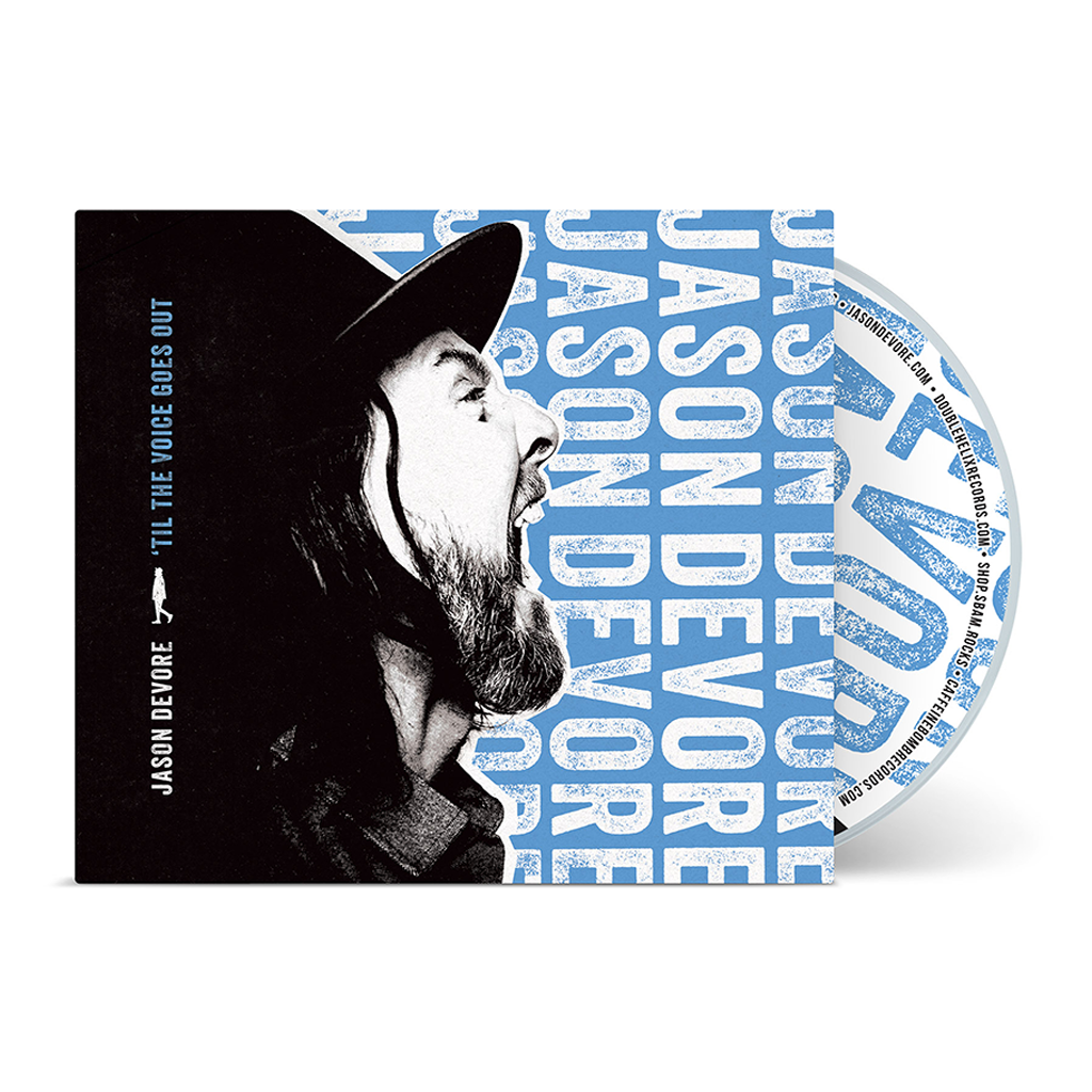 Jason DeVore – ‘Til The Voice Goes Out CD