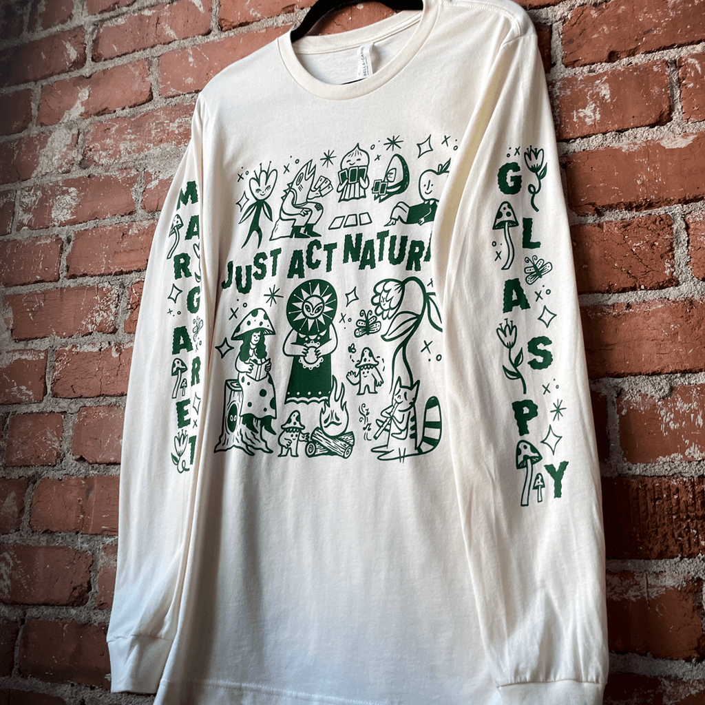 Act Natural Long Sleeve