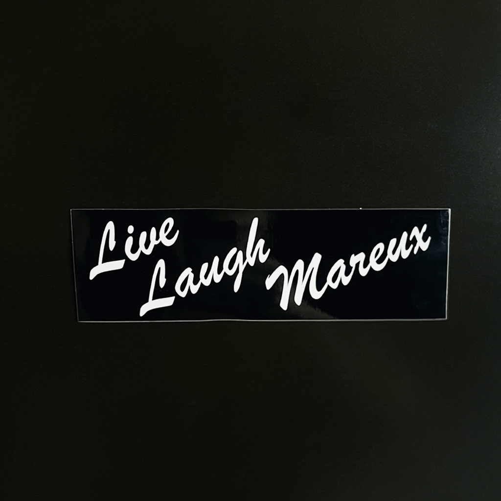 Live Laugh Mareux Sticker