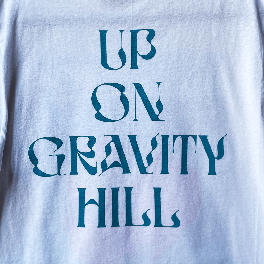 Up On Gravity Hill White T-Shirt