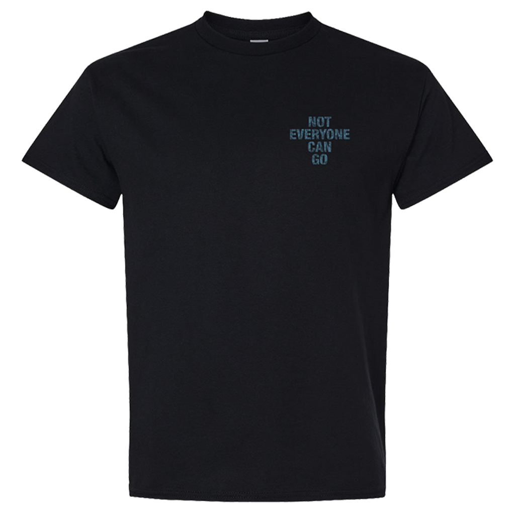 Not Everyone Can Go Black T-Shirt