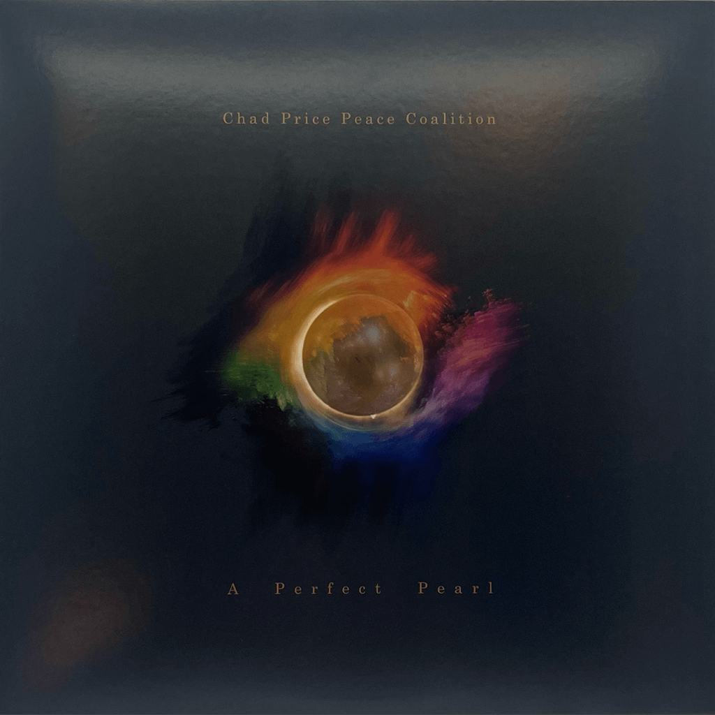 Chad Price Peace Coalition – A Perfect Pearl – 12” LP