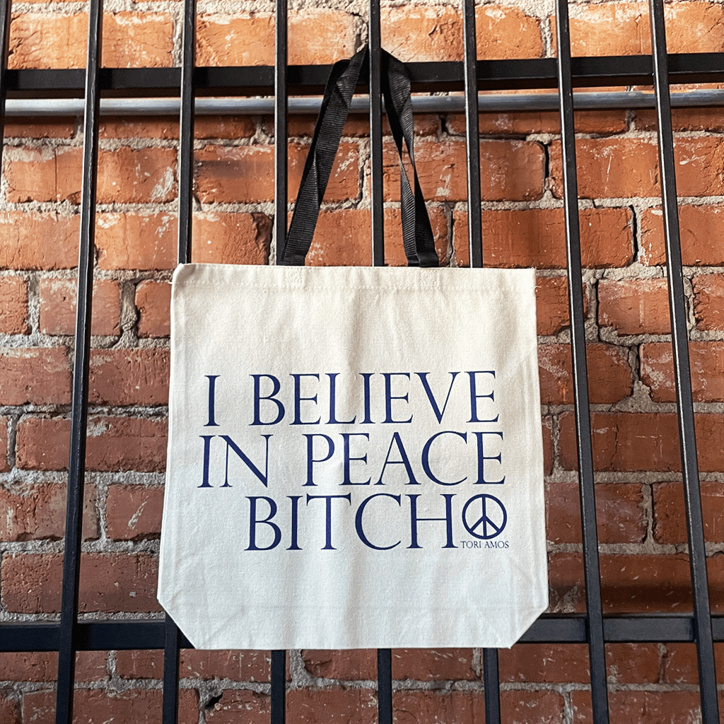 I Believe In Peace Bitch Tote