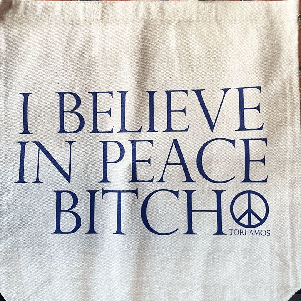 I Believe In Peace Bitch Tote