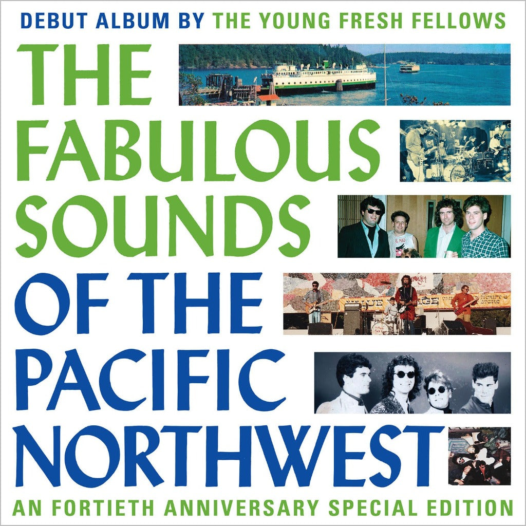 The Fabulous Sounds Of The Pacific Northwest [40th Anniversary Edition]