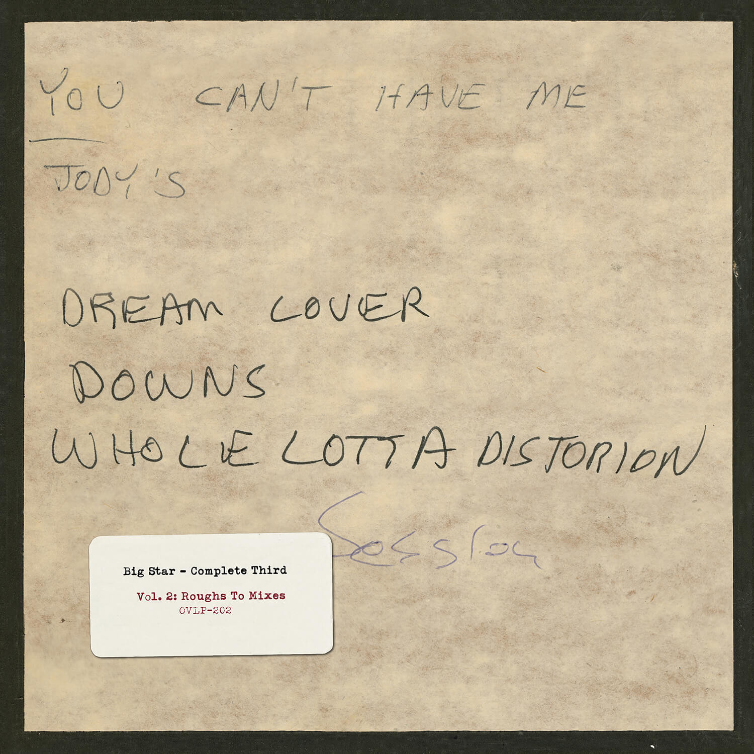 Complete Third: Vol. 2: Roughs To Mixes