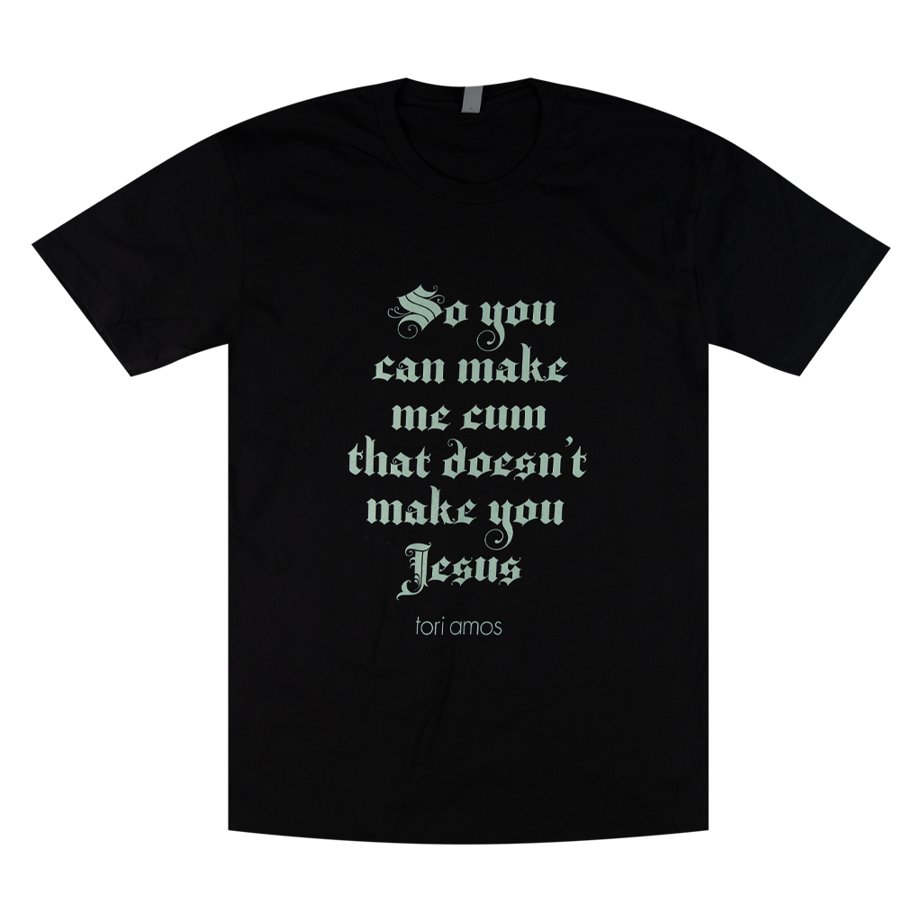 So You Can Make Me Cum Black T-Shirt