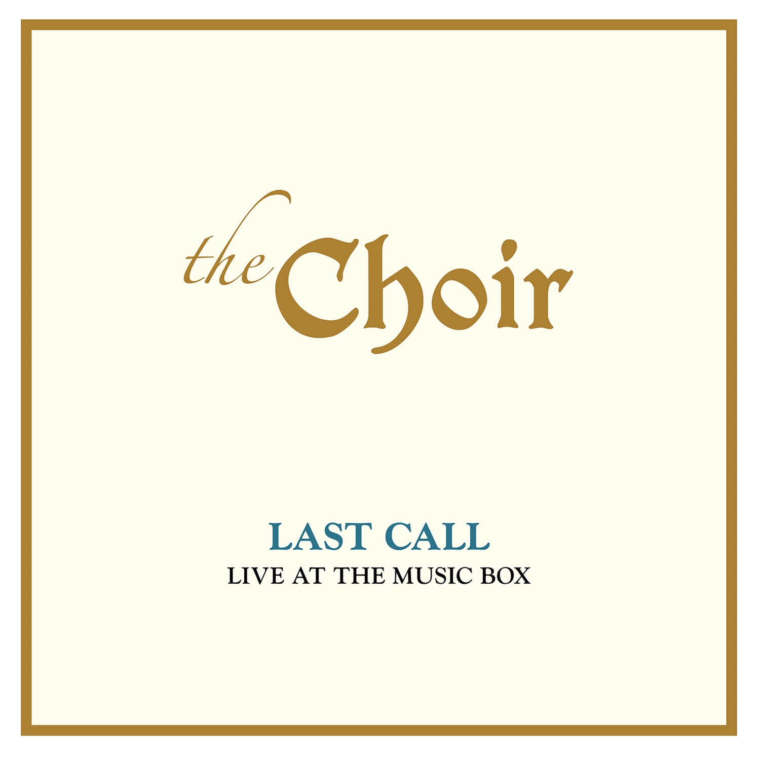 Last Call: Live at The Music Box