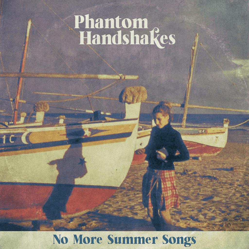 Phantom Handshakes - No More Summer Songs - Natural 12" Vinyl