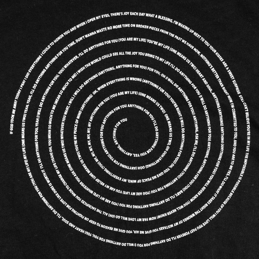 Anything for You Spiral Lyric T-Shirt