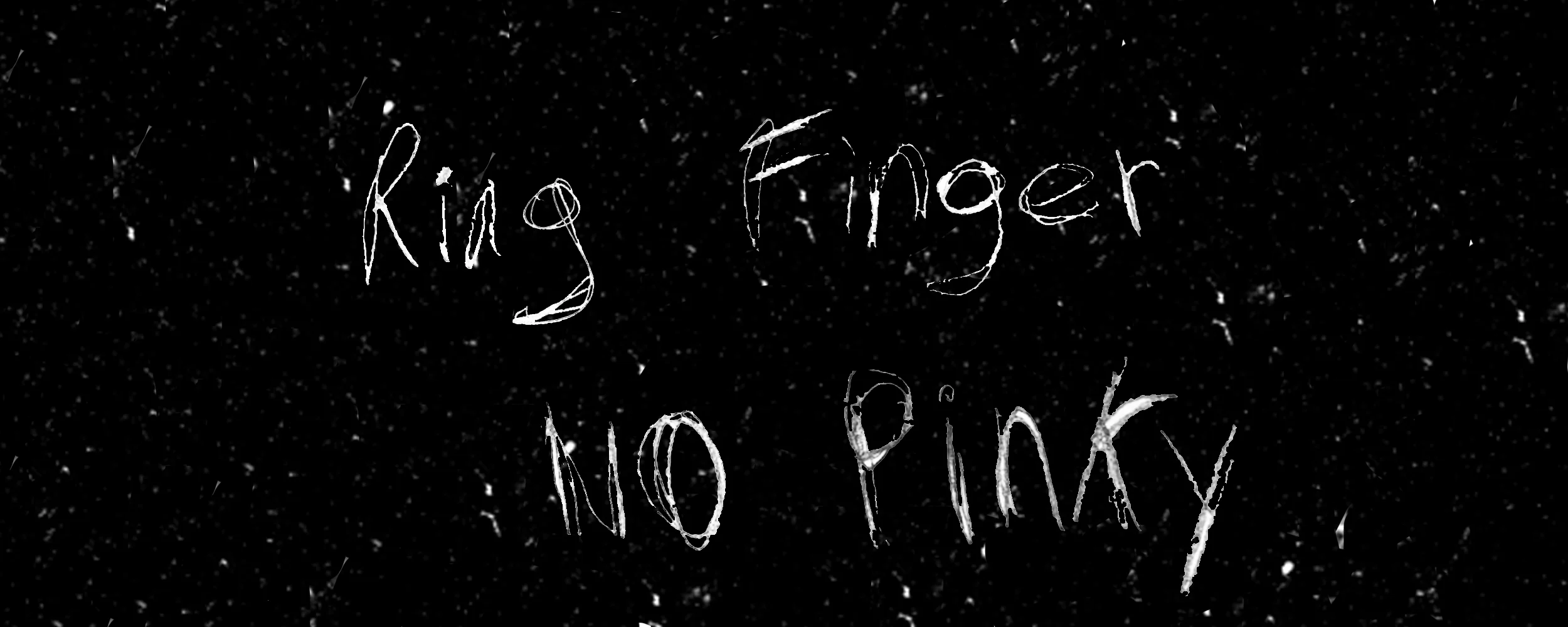 Ring Finger No Pinky