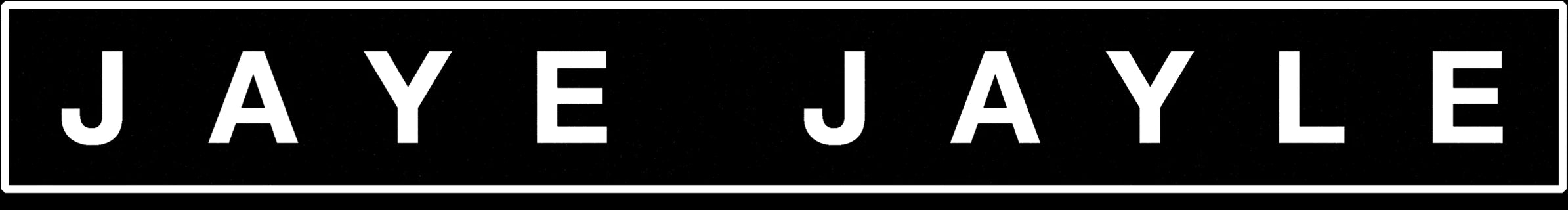 Jaye Jayle