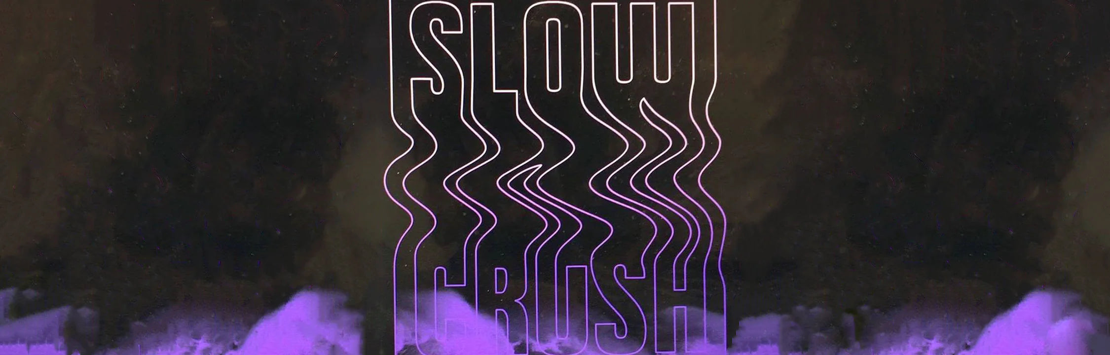 Slow Crush