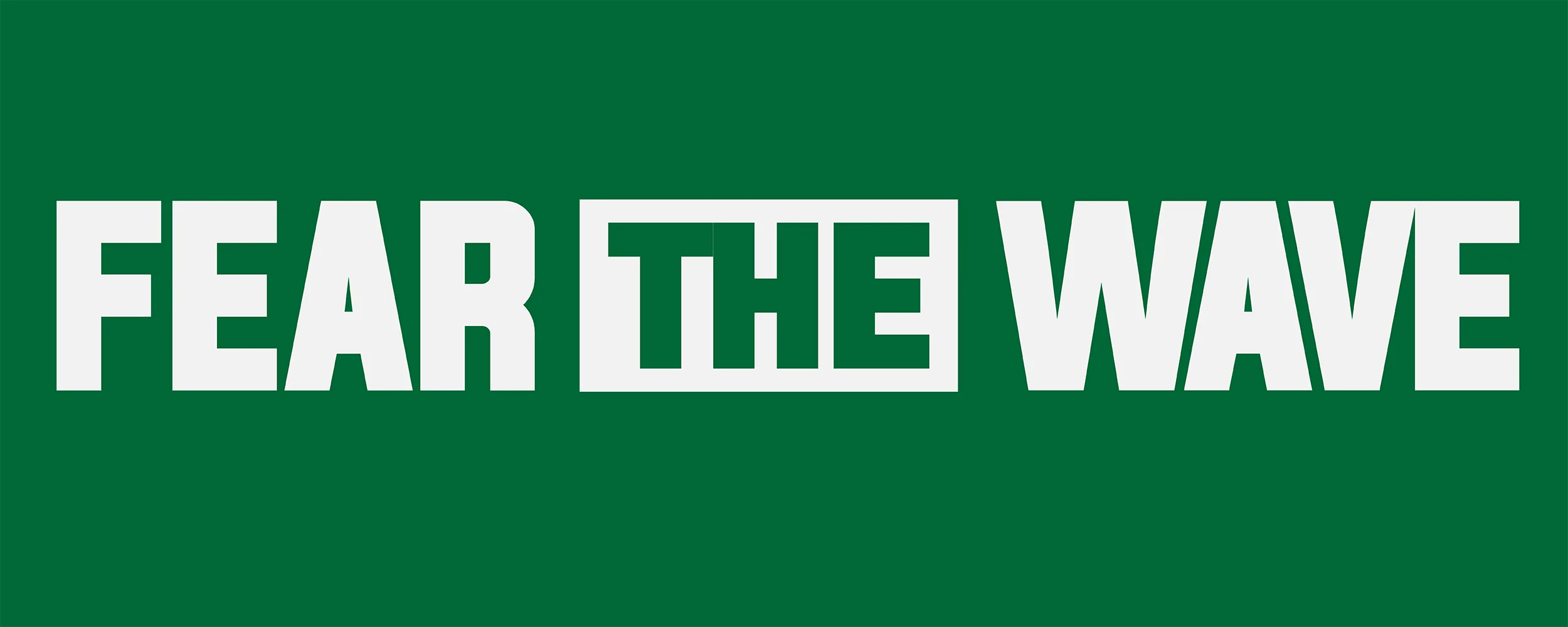 Fear The Wave