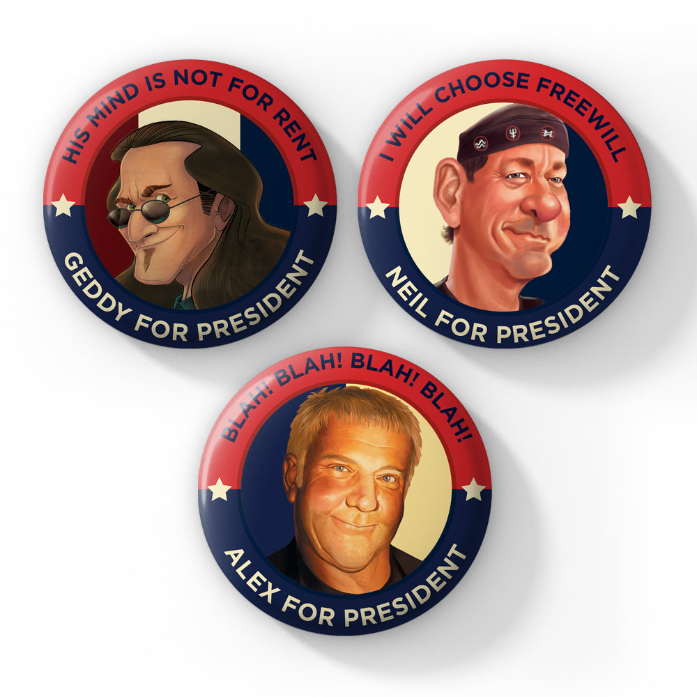 GEDDY, ALEX AND NEIL FOR PRESIDENT - RUSH BUTTONS BUNDLE