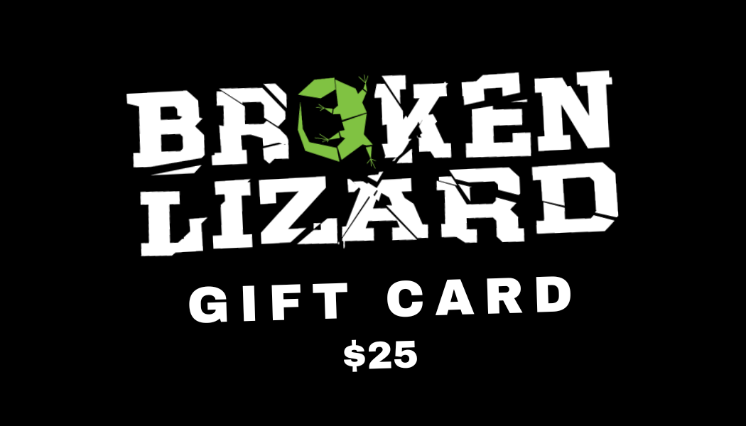 Broken Lizard - Gift Card