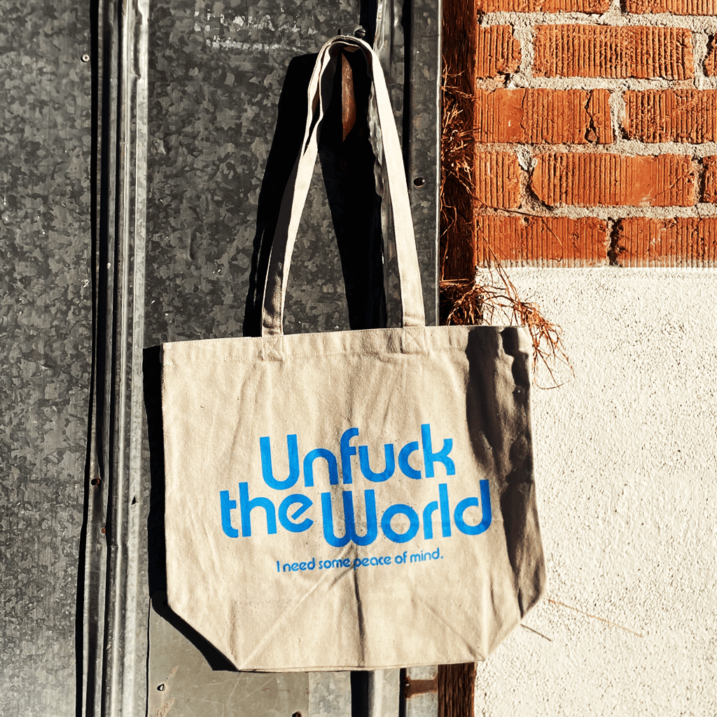 UNFUCKTHEWORLD Tote Bag