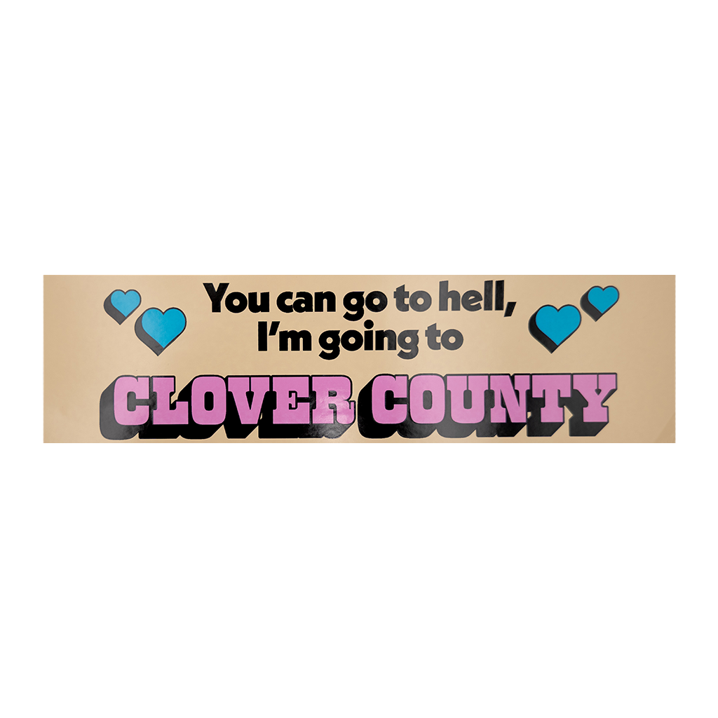 You Can Go To Hell Bumper Sticker