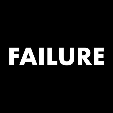 Failure