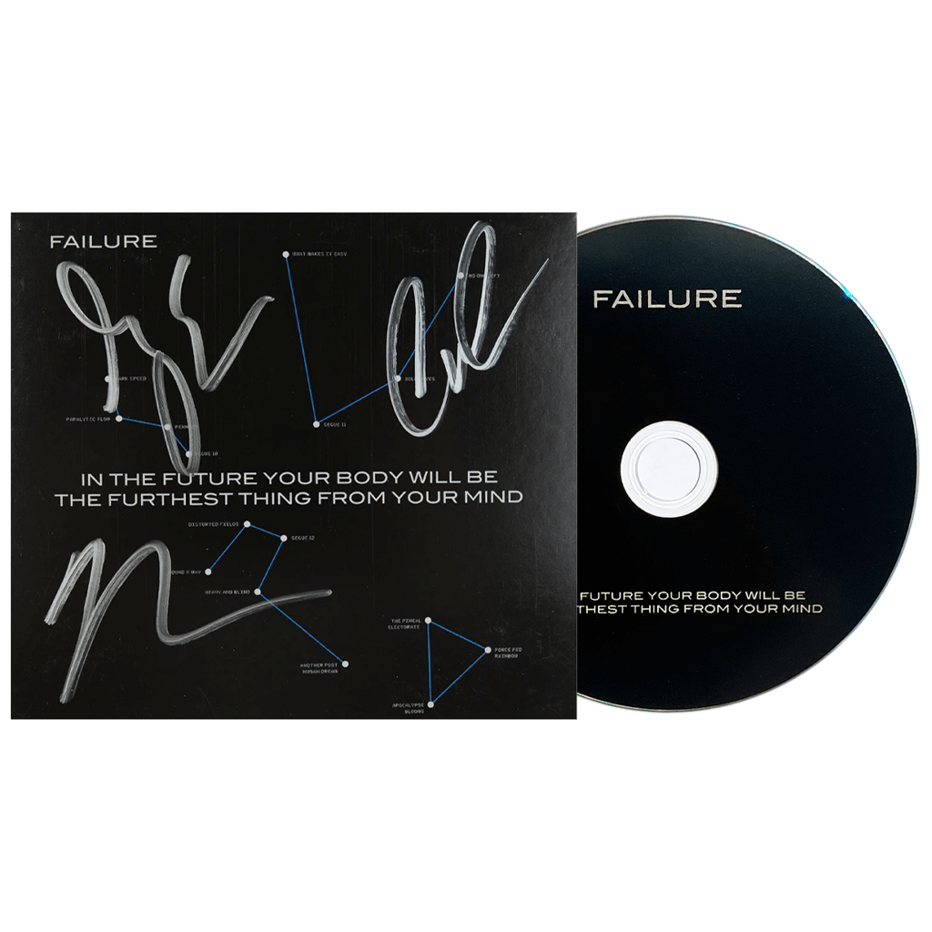 In the Future Your Body Will Be the Furthest Thing From Your Mind Signed CD