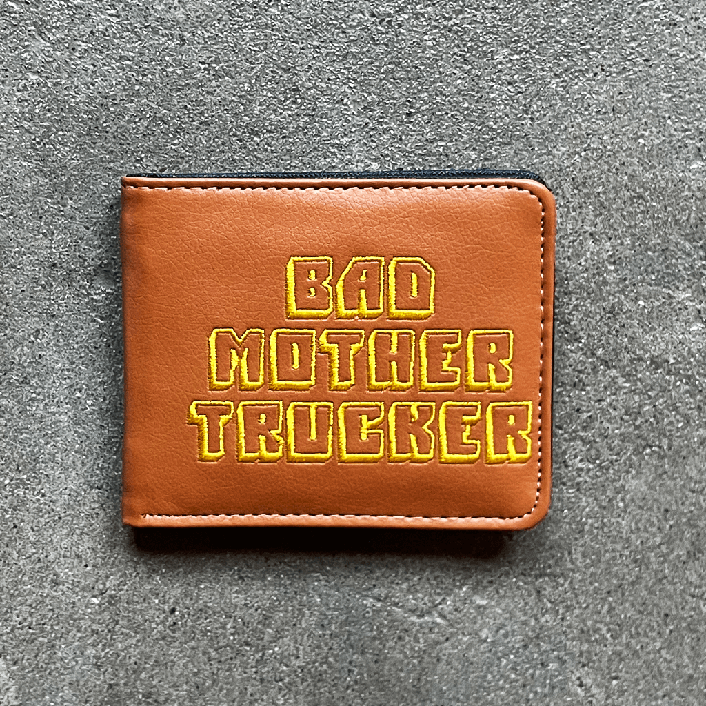 Bad Mother Trucker Wallet