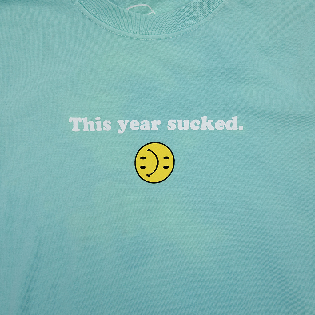 this year sucked long sleeve