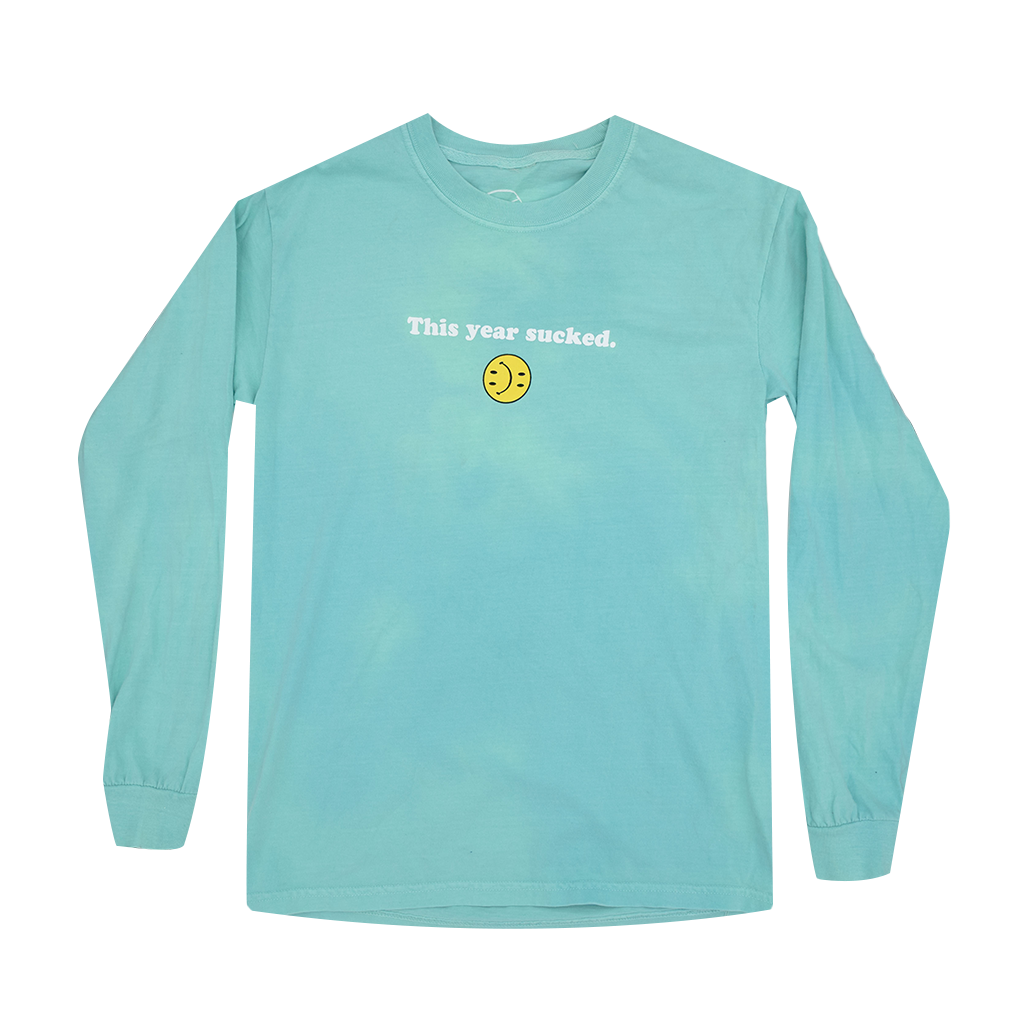 this year sucked long sleeve