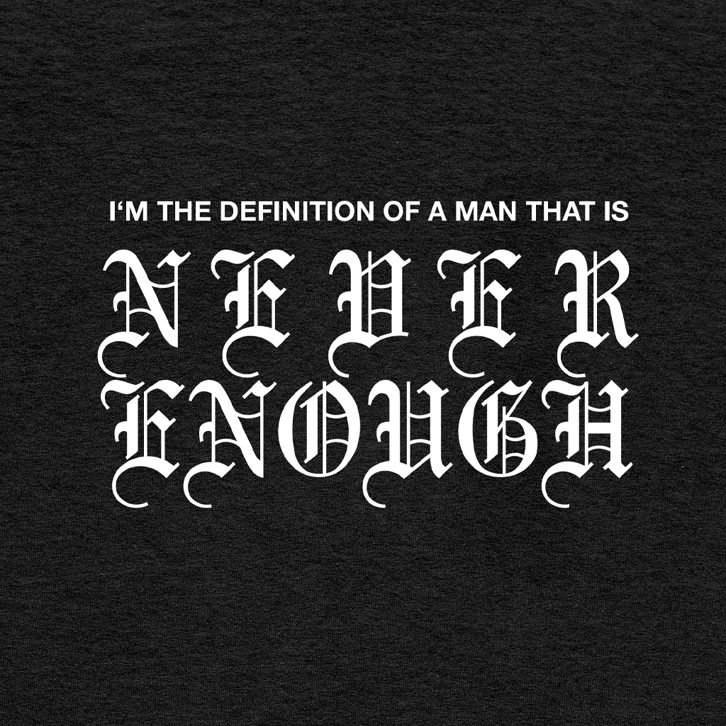 Never Enough Black Tee