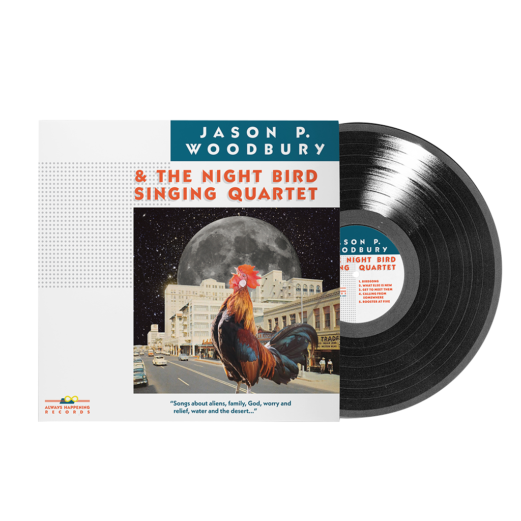 Jason P. Woodbury & The Night Bird Singing Quartet - 12" Black Vinyl