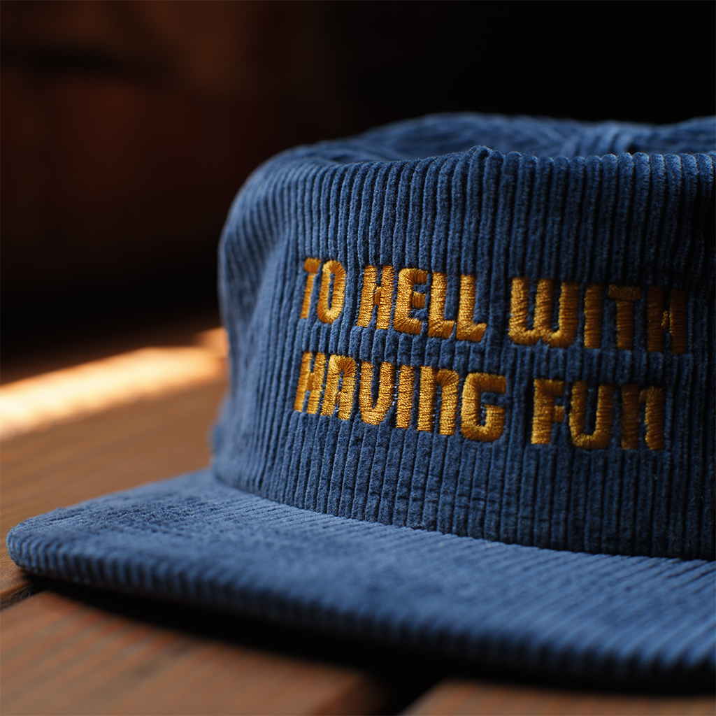 To Hell With Having Fun Blue Corduroy Snap-Back hat