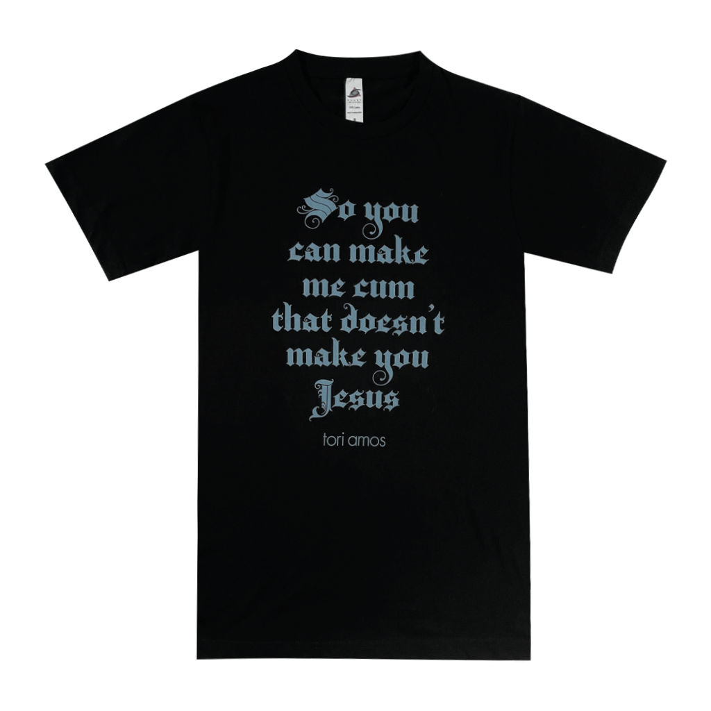 So You Can Make Me Cum Black T-Shirt (Blue Ink)