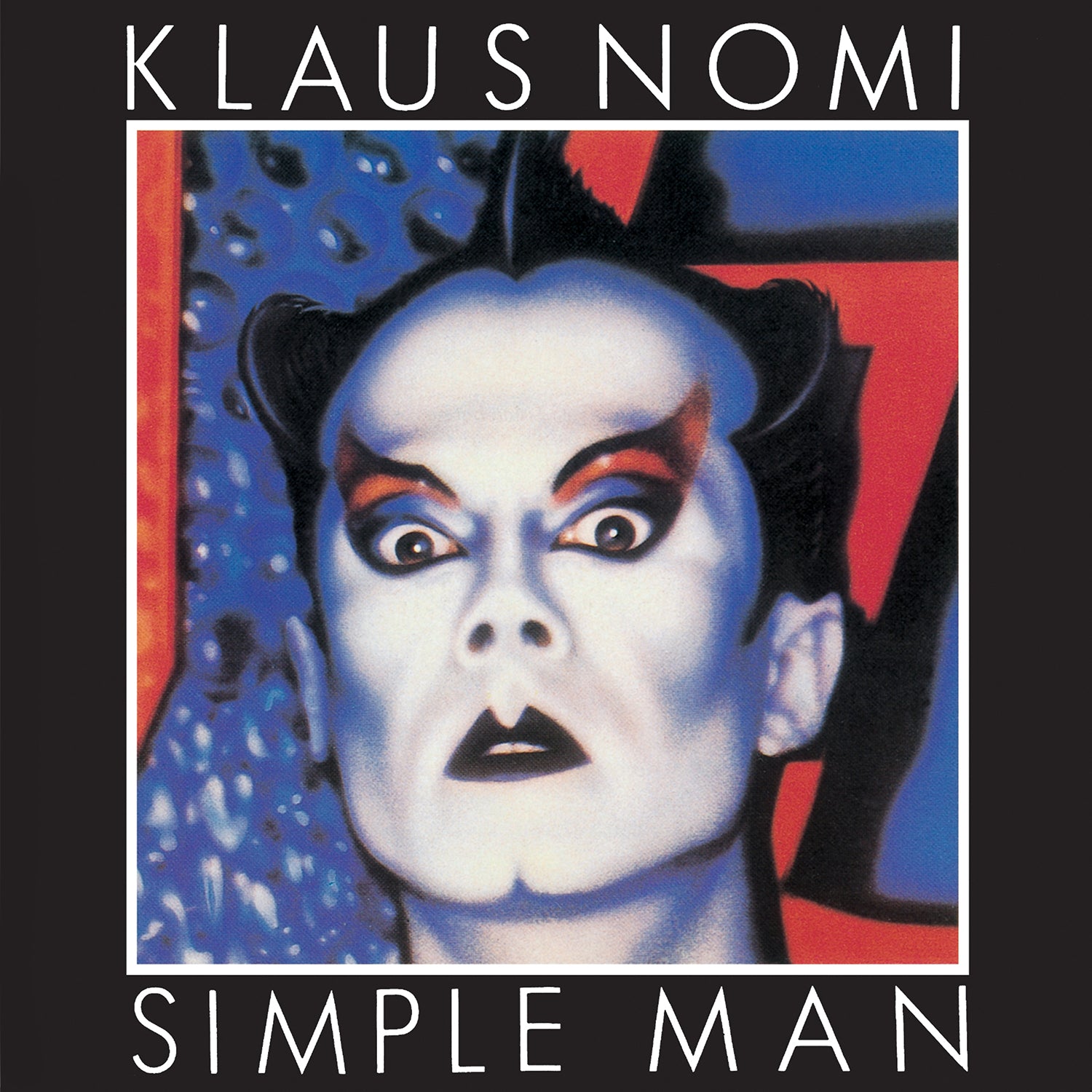 Klaus Nomi – Simple Man