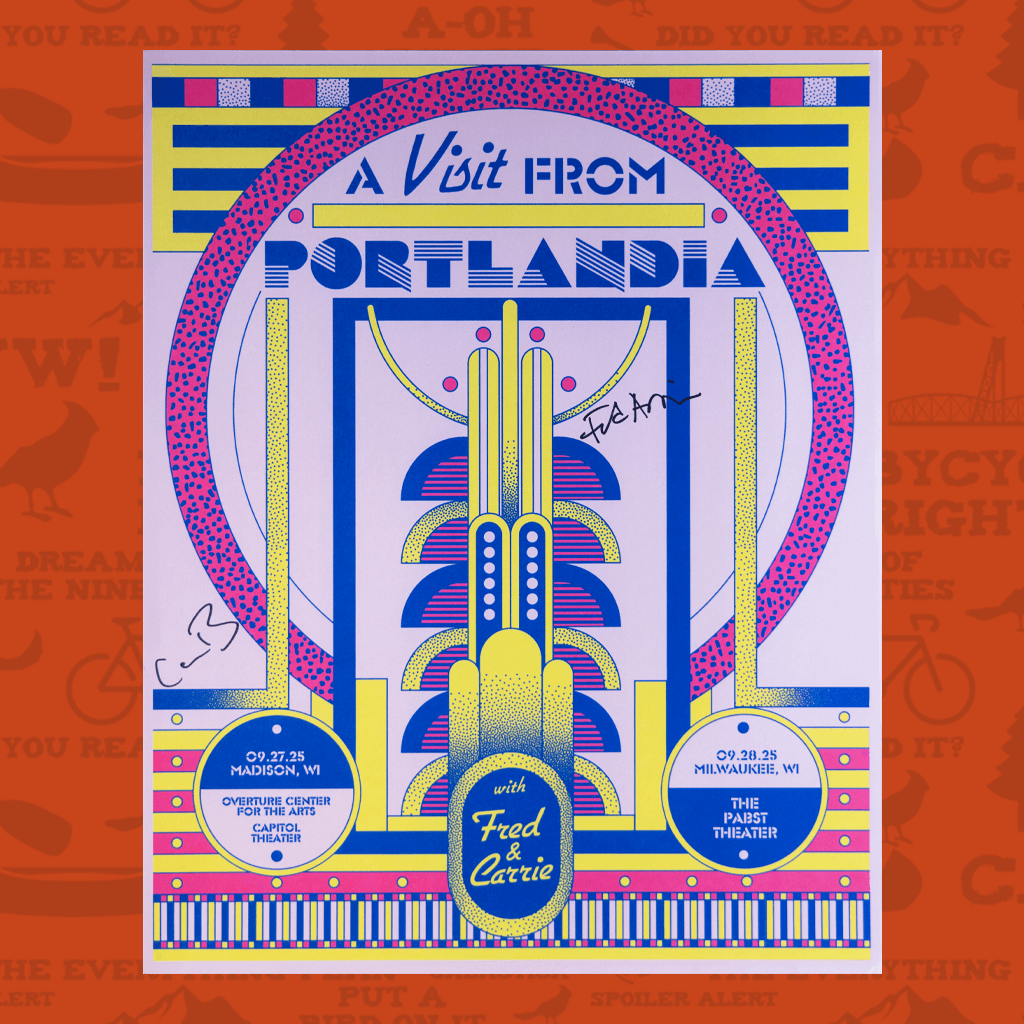 A Visit From Portlandia - Madison/Milwaukee Autographed Poster