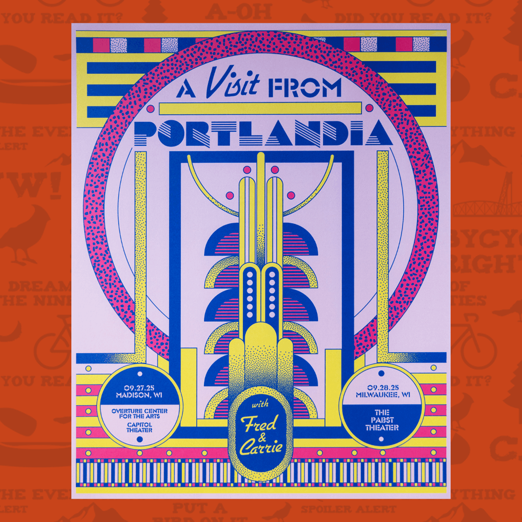 A Visit From Portlandia - Madison/Milwaukee Poster