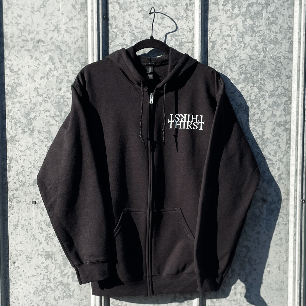 Thirst Zip Hoodie