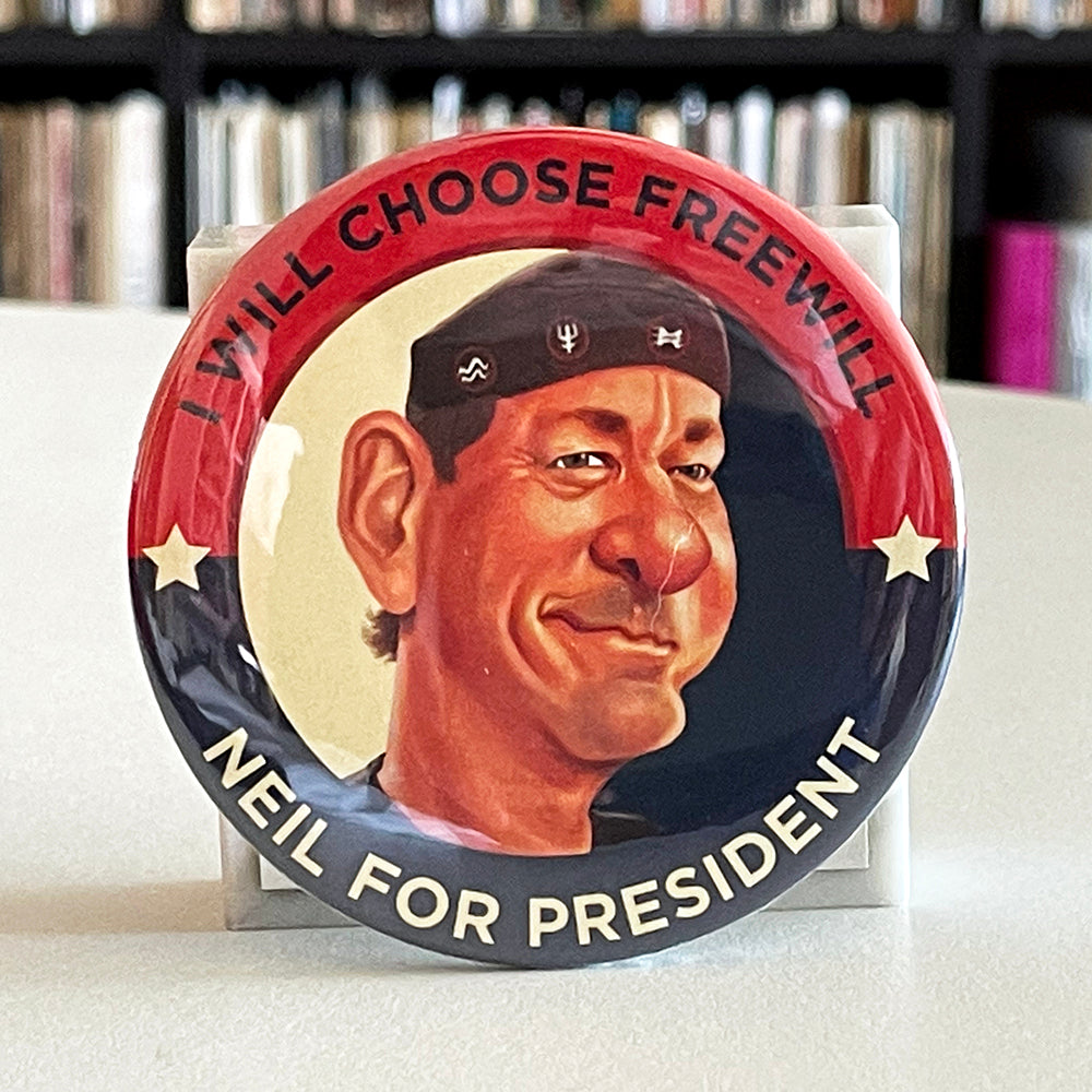 Neil Peart for President! 3-Inch Button