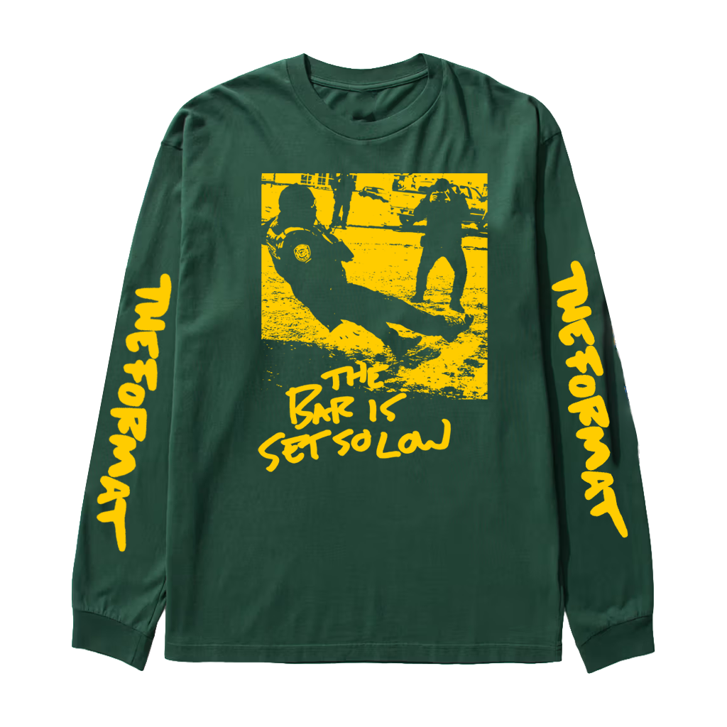 The Bar Is Set So Low Long Sleeve Green Long Sleeve T-Shirt