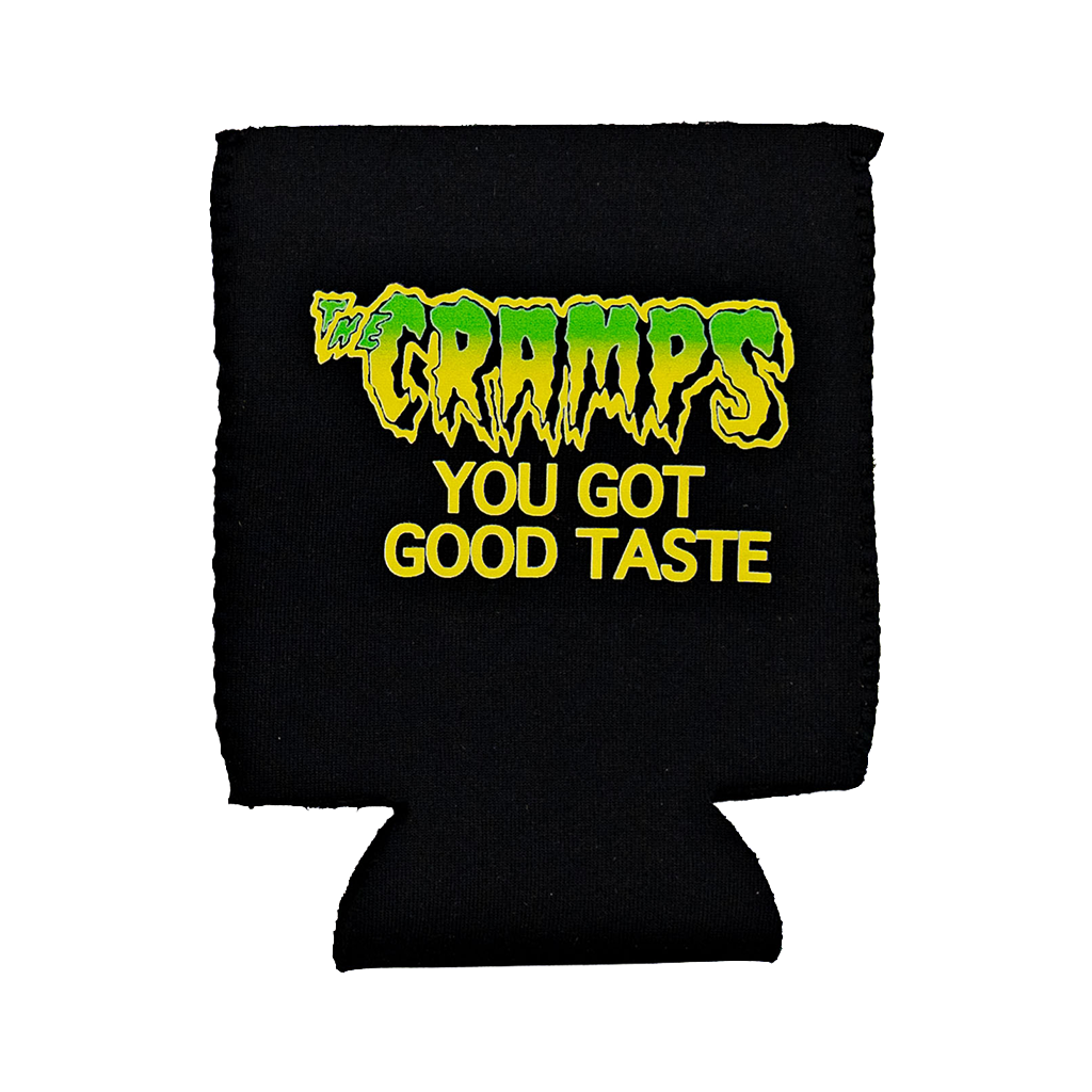 You Got Good Taste Black Koozie
