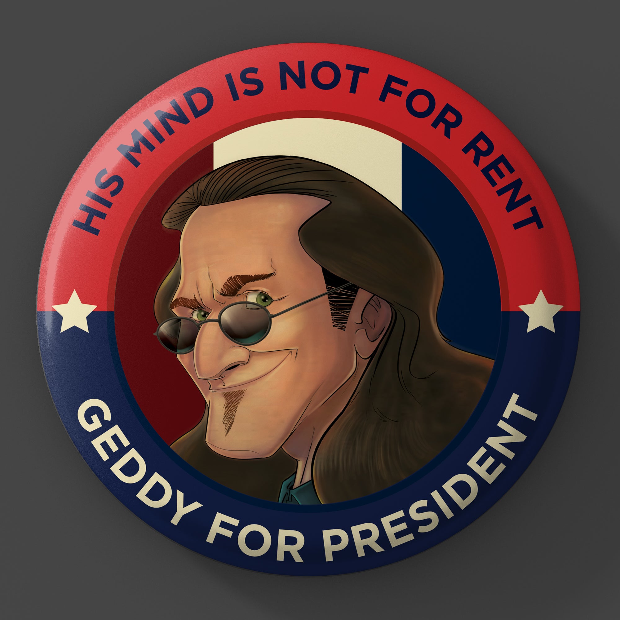 Geddy for President! 3-Inch Button