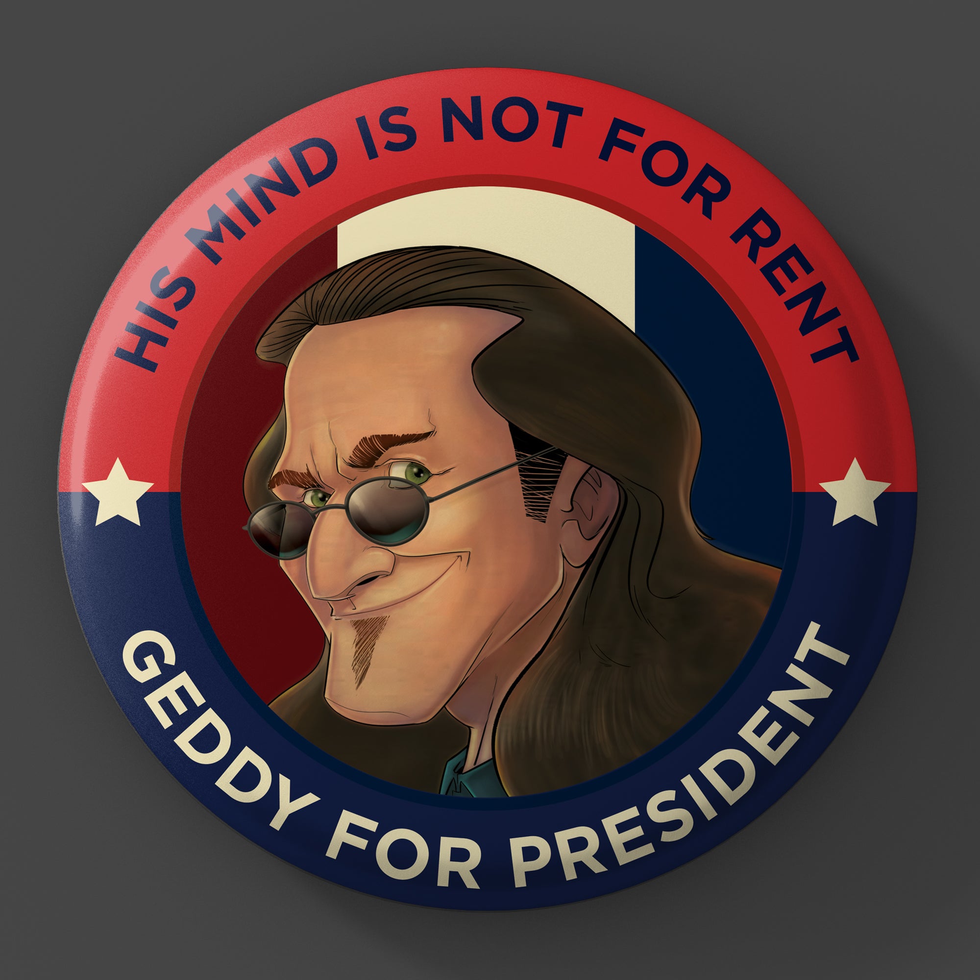 Geddy for President! 3-Inch Button