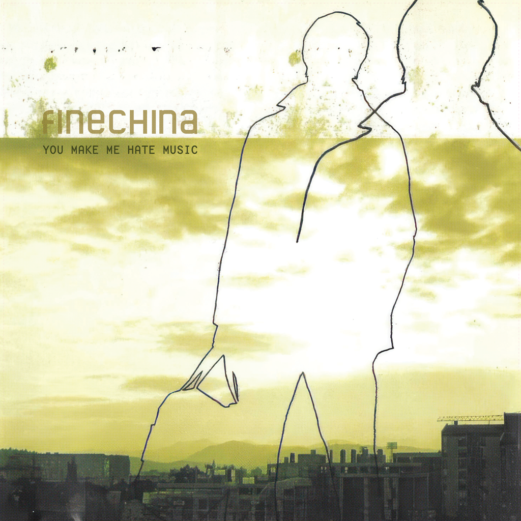 Fine China -  You Make Me Hate Music Remastered 12" LP - 25th Anniversary Reissue