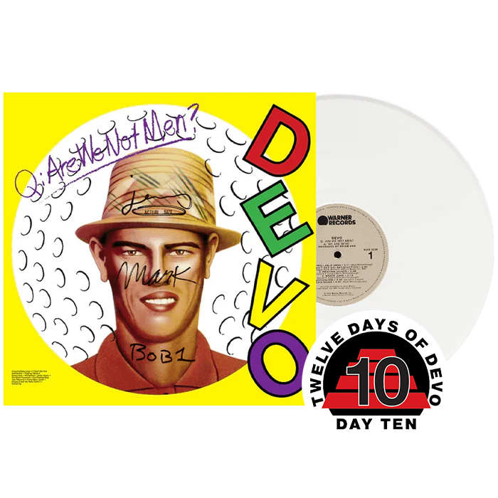 Q: Are We Not Men? A: We Are Devo! - Signed 12" White Vinyl