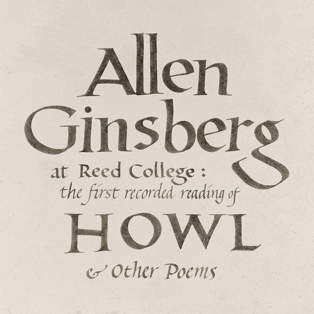 At Reed College: The First Recorded Reading Of Howl & Other Poems