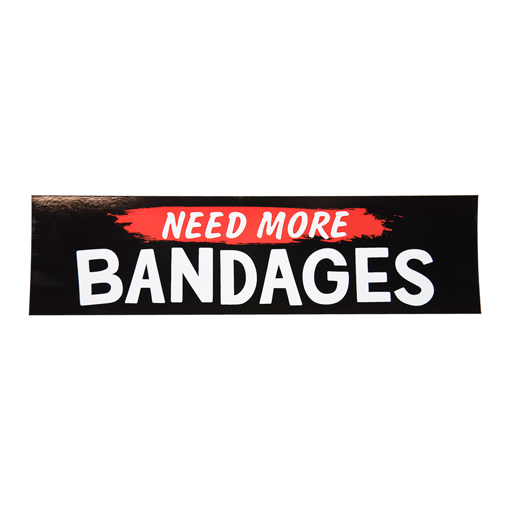 Need More Bandages Sticker