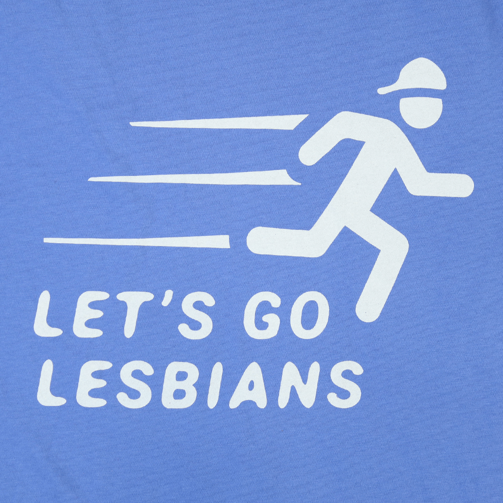 Let’s Go Lesbians Tee